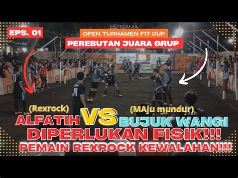 PEREBUTAN JUARA GRUP ALFATIH VS BUJUK WANGI LOMBA TERBARU AGUSTUSAN