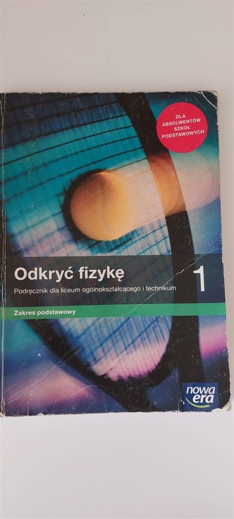 Podr Cznik Fizyka Klasa Technikum Liceum Nowa Era D Ugie Olx Pl