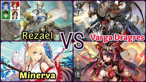 Keter Sanctuary Minerva Rezael VS Varga Dragres Cardfight Vanguard