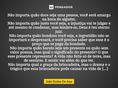 Não Importa Quão Doce Seja João Eudes De Ana Pensador