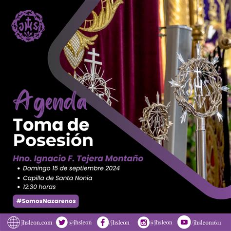 Toma de Posesión Cofradía del Dulce Nombre de Jesús Nazareno