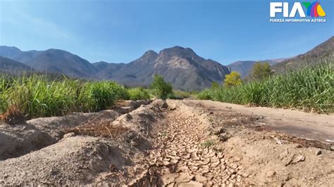 Ca Eros En Puebla Afectados Por La Sequ A Y Huachicol De Agua