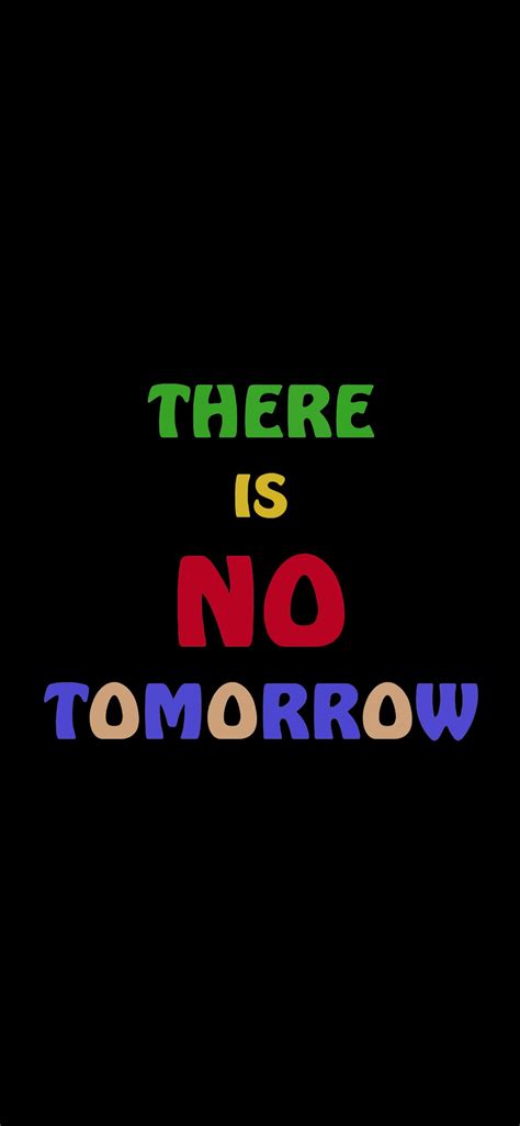 There Is No Tomorrow Wallpapers Tubewp