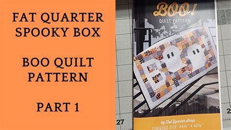 SEWING THE FAT QUARTER SHOP SPOOKY BOX BOO QUILT PART 1 YouTube