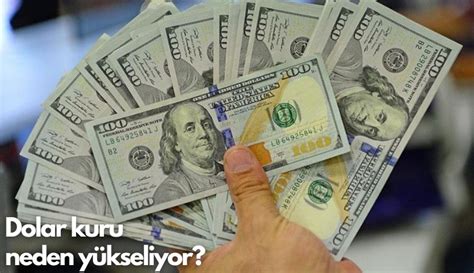 Dolar kuru neden yükseliyor