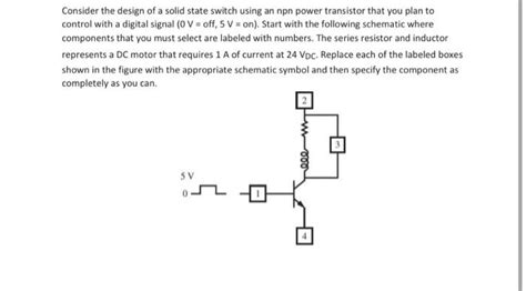 Solved Consider the design of a solid state switch using an | Chegg.com