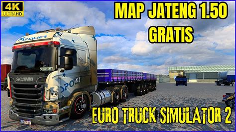 Novo Mapa Gratis Para Euro Truck Simulator Map Jateng Youtube