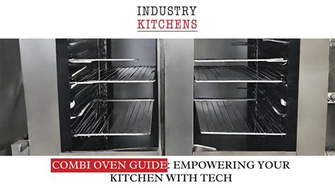 Combi Oven Buying Guide | Industry Kitchens