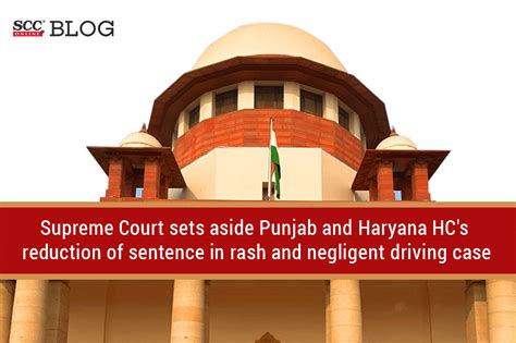 Supreme Court Sets Aside Punjab And Haryana Hc S Reduction Of Sentence