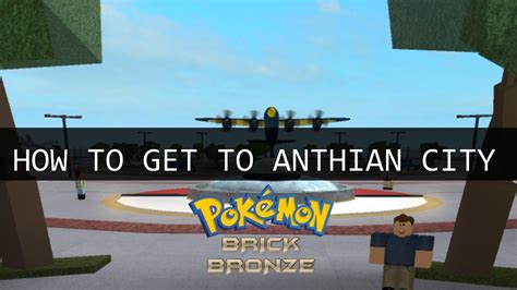 Pokemon Brick Bronze How To Get To Anthian City Youtube