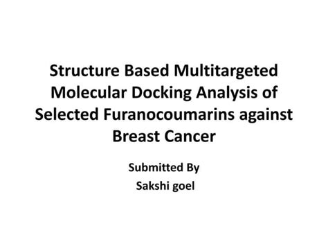 Structure Based Multitargeted Molecular Docking Analysis Of Selected 2pptx