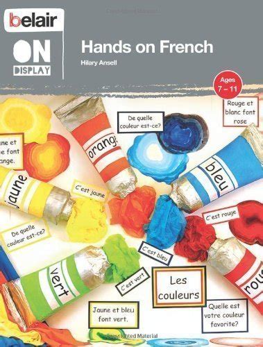 Belair On Display Hands On French By Ansell Hilary Published By