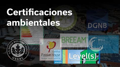 Certificaciones Ambientales De Edificios Youtube