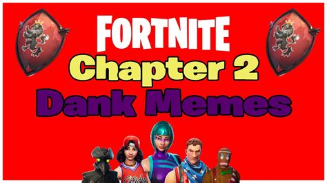 Fortnite Chapter 2 Dank Memes Fortnite Funny Moments Youtube