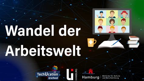 Wandel Der Arbeitswelt Techucation School Digital Einfach Machen