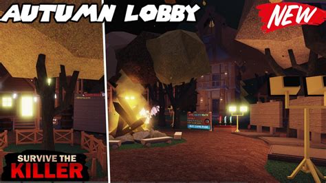 NEW STK AUTUMN THEMED Maps Lobby Survive The Killer YouTube