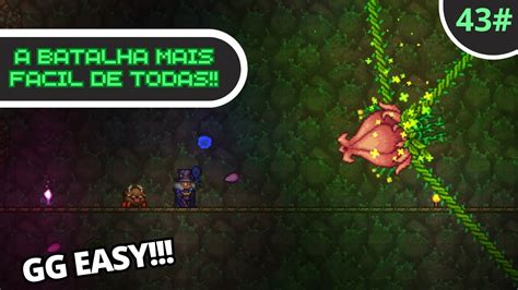 A Plantera é o boss mais fácil de derrotar Terraria 43 YouTube