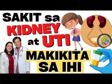 Sakit Sa Kidney At Uti Makikita Sa Ihi By Doc Willie Ong And Doc