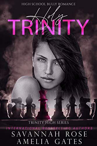 Holy Trinity A High School Bully Romance Trinity High Book 1 Ebook Rose Savannah Gates