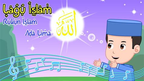 Rukun Islam Ada Lima Lagu Islami Anak Islam Bersama Jamal Laeli