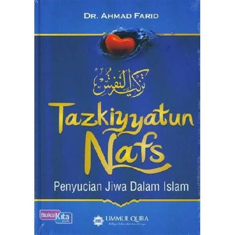 Tazkiyatun Nafs Penyucian Jiwa Dalam Islam Ummul Qura Lazada