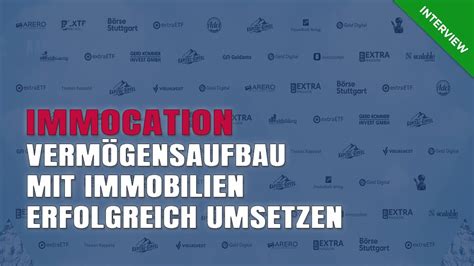 Immocation Verm Gensaufbau Mit Immobilien Erfolgreich Umsetzen Youtube