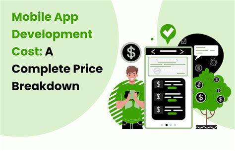 Mobile App Development Cost A Complete Price Breakdown