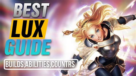 Wild Rift Lux Guidetutorial Lux Full Guidebuildscombosrunesspells Youtube