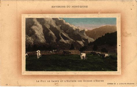 Le Mont Dore Env Le Puy De Sancy Et L Entree Des Gorges D Enfer