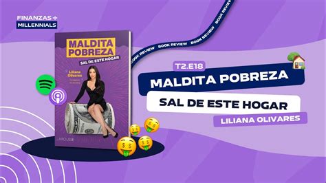 Maldita Pobreza Sal De Este Hogar Liliana Olivares Book Review