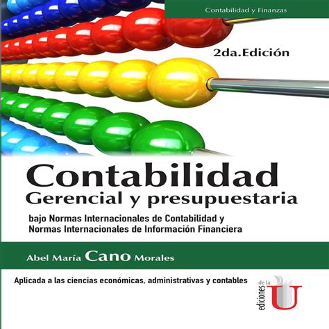 Contabilidad Gerencial Y Presupuestaria Bajo Normas Internacionales De