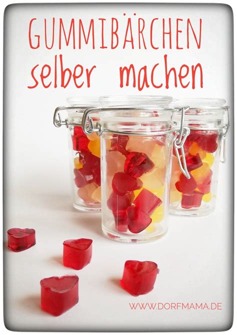 Gummibärchen ganz leicht selber machen dorfmama de Gummibären