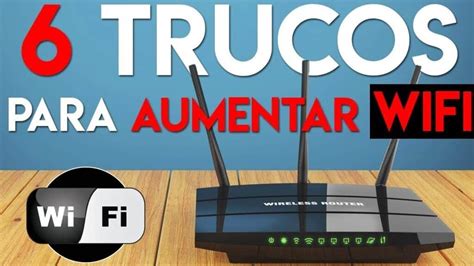 Consejos Y Trucos Para Mejorar La Se Al Wi Fi En Casa