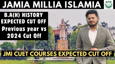 Jamia Cuet Expected Cut Off Ba H History Jmi Cuet Admission