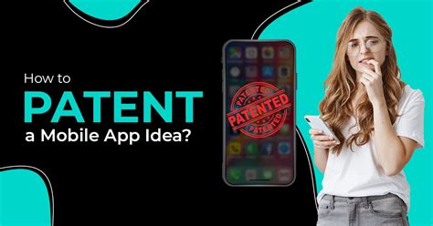 How To Patent An App Idea Patent An Idea With These Steps