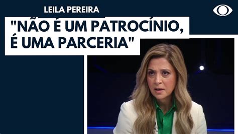 Não é um patrocínio é uma parceria diz Leila Pereira sobre