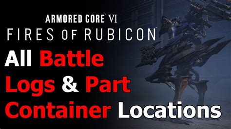 Armored Core All Battle Log Part Container Locations Asset Holder