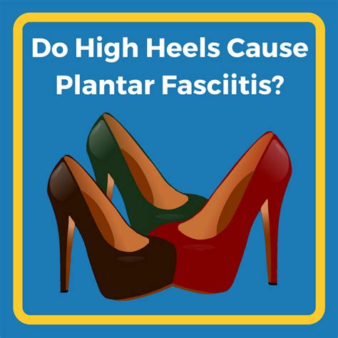 Do High Heels Cause Plantar Fasciitis? | Heel That Pain