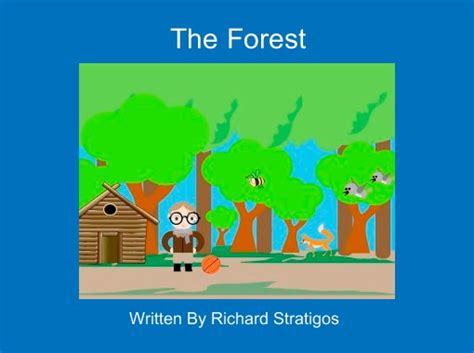 "The Forest" - Free stories online. Create books for kids | StoryJumper