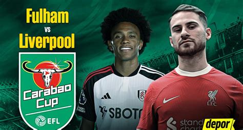 Liverpool Vs Fulham En Vivo V A Espn Y Star Plus Link Tv Por Efl Cup