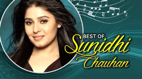 Best Of Sunidhi Chauhan Hindi Songs Jukebox YouTube