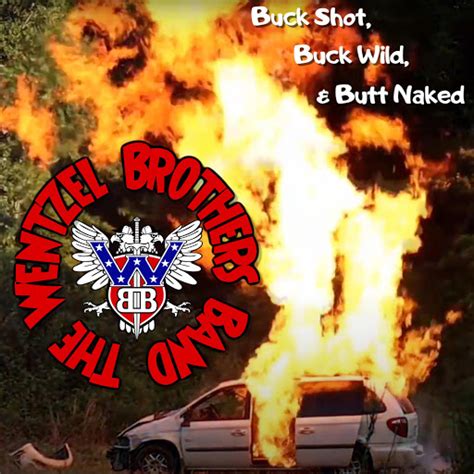 Buck Shot Buck Wild Butt Naked YouTube Music