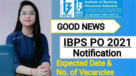 About IBPS PO 2021 NOTIFICATION GOOD NEWS IBPS 2021 UPDATE