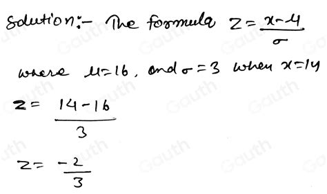 Solved Using The Formula Z X Mu Sigma Determine The Z Value Mu