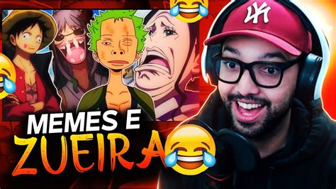 React One Piece Minutos De Memes E Zueiras Youtube