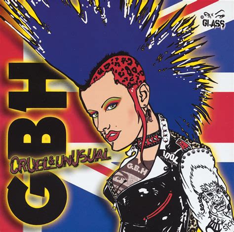 Gbh Cruel And Unusual Releases Reviews Credits Discogs