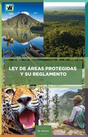 Ley de Áreas Protegidas de Guatemala by Melisa Ojeda Issuu