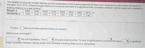 Solved The Weights In Pounds Of Eight Vehicles And The Variabilities