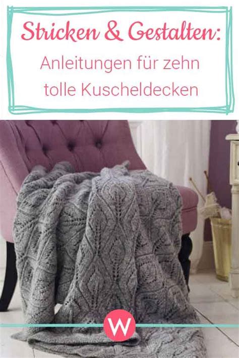 Für kalte Tage Decke stricken und gestalten Kuscheldecke stricken