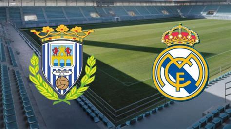 Arandina vs Real Madrid Fecha hora y dónde seguir en Copa del Rey